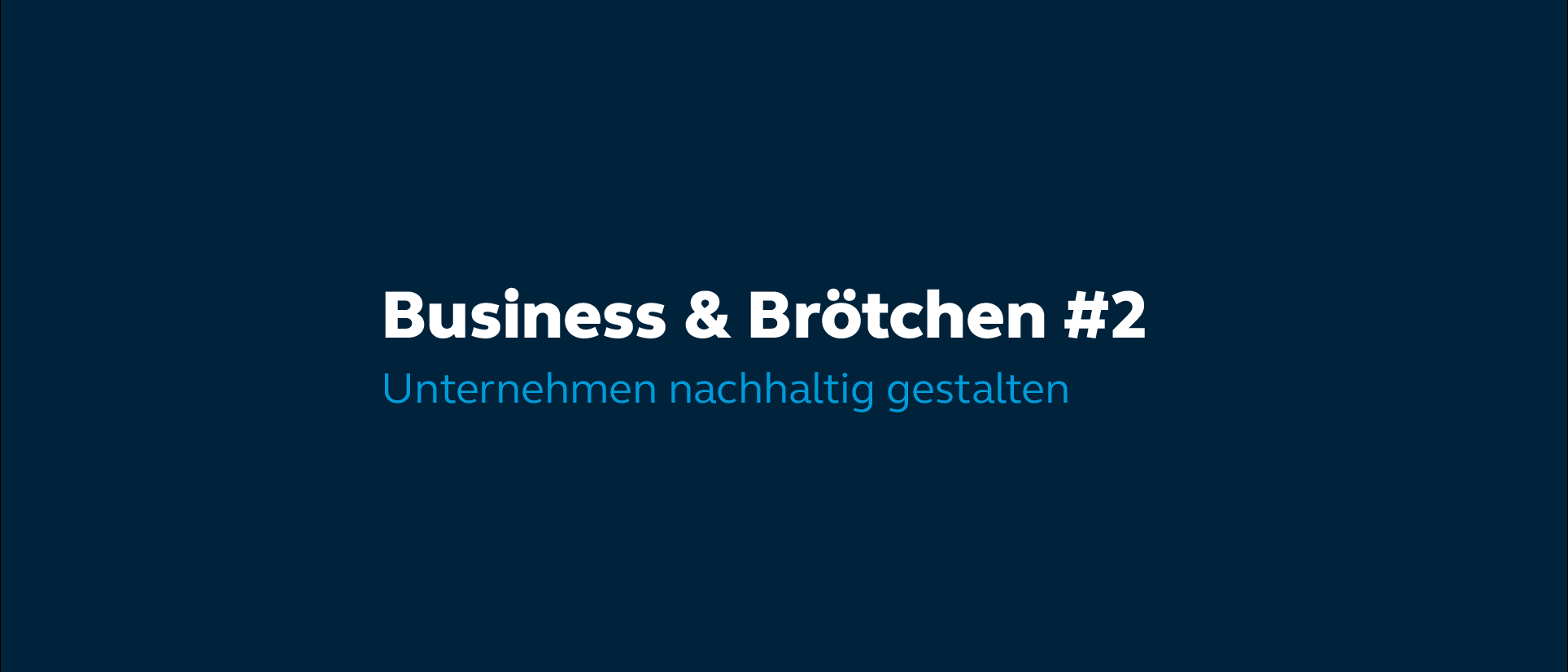 Business & Brötchen #2