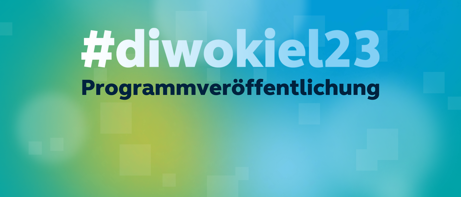 #diwokiel23 – Das Digitalfestival im Norden – relevant.inspirierend.gemeinsam